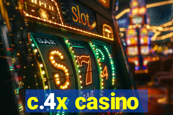 c.4x casino